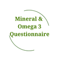 Mineral & Omega 3 Questionnaire - Micronutrients
