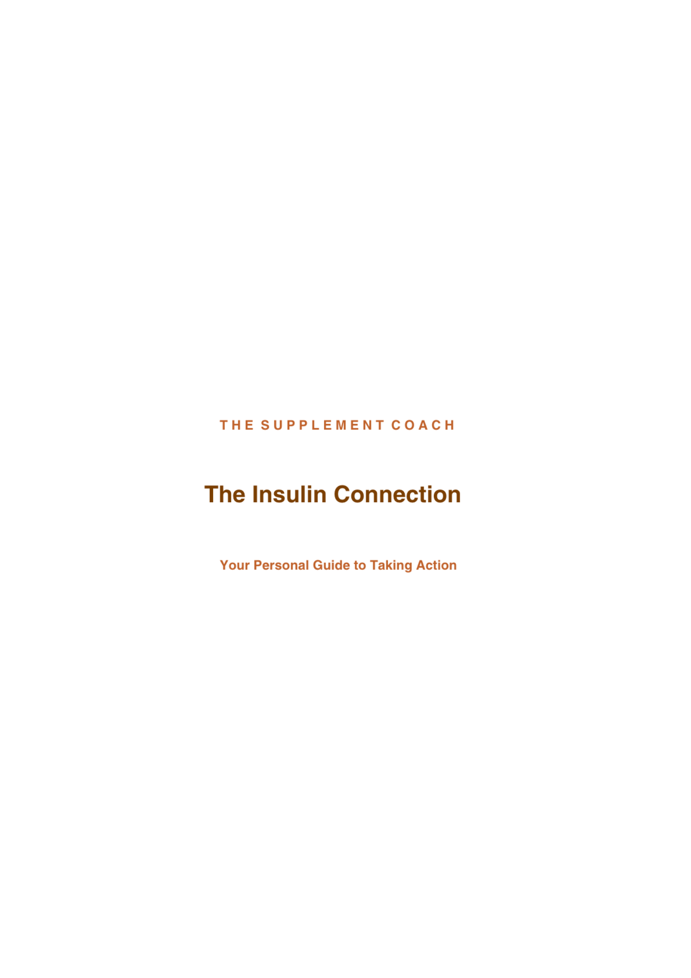 The Insulin Connection — Why What You Eat Matters More Than How Much - eBook & 7 Day Workbook
